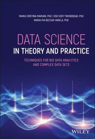 Data Science in Theory and Practice: Techniques for Big Data Analytics and Complex Data Sets – PDF ebook