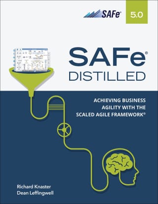 SAFe 5.0 Distilled: Achieving Business Agility with the Scaled Agile Framework, 1st edition – PDF ebook