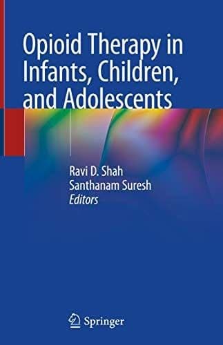 Opioid Therapy in Infants, Children, and Adolescents – PDF ebook