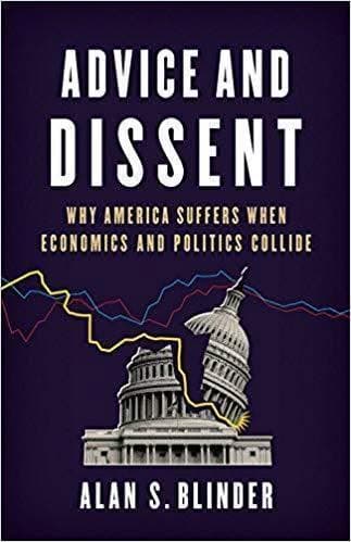 Advice and Dissent Why America Suffers When Economics and Politics Collide – PDF ebook