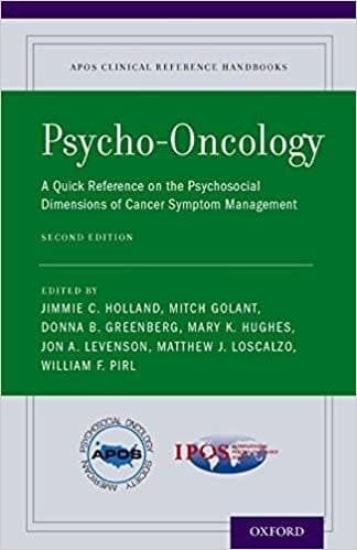 Psycho-Oncology: A Quick Reference on the Psychosocial Dimensions of Cancer Symptom Management (2nd Edition) – PDF ebook