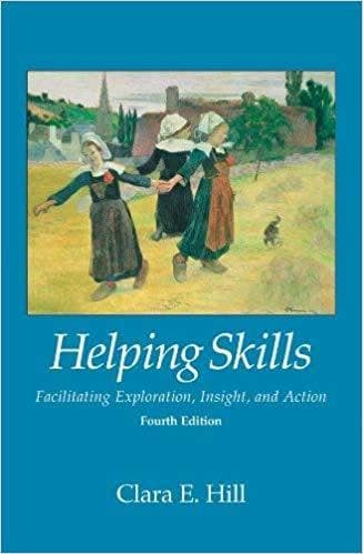 Helping Skills: Facilitating Exploration, Insight, and Action 4th Edition – PDF ebook