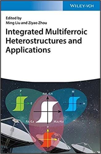 Integrated Multiferroic Heterostructures and Applications – PDF ebook