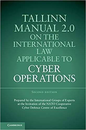 Tallinn Manual 2.0 on the International Law Applicable to Cyber Operations (2nd Edition) – PDF ebook
