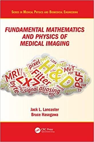 Fundamental Mathematics and Physics of Medical Imaging – PDF ebook
