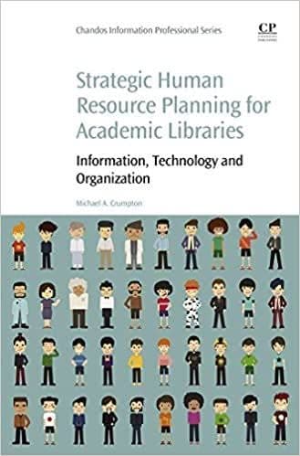 Strategic Human Resource Planning for Academic Libraries: Information, Technology and Organization – PDF ebook