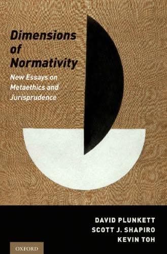 Dimensions Of Normativity New Essays On Metaethics And Jurisprudence – PDF ebook