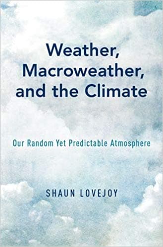 Weather Macroweather And The Climate Our Random Yet Predictable Atmosphere – PDF ebook