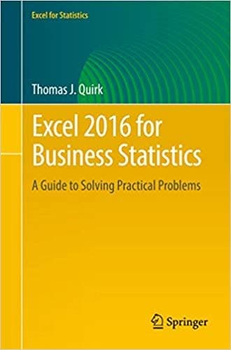 Excel 2016 for Business Statistics: A Guide to Solving Practical Problems - eBook