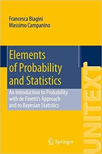 Elements of Probability and Statistics: An Introduction to Probability with de Finetti's Approach and to Bayesian Statistics – PDF ebook