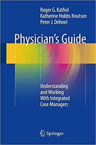 Physician's Guide: Understanding and Working With Integrated Case Managers – PDF ebook