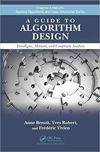 A Guide to Algorithm Design: Paradigms, Methods, and Complexity Analysis – PDF ebook