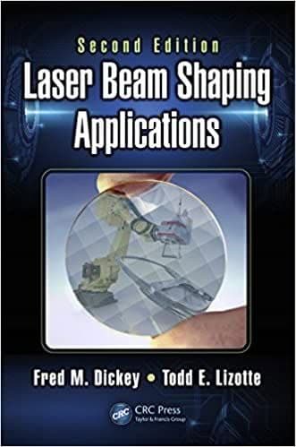 Laser Beam Shaping Applications (2nd Edition) – PDF ebook