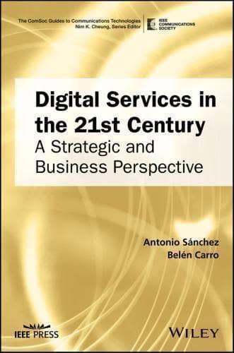 Digital Services In The 21St Century A Strategic And Business Perspective – PDF ebook