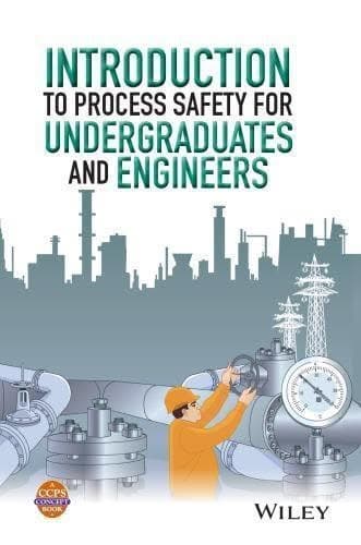Introduction To Process Safety For Undergraduates And Engineers – PDF ebook
