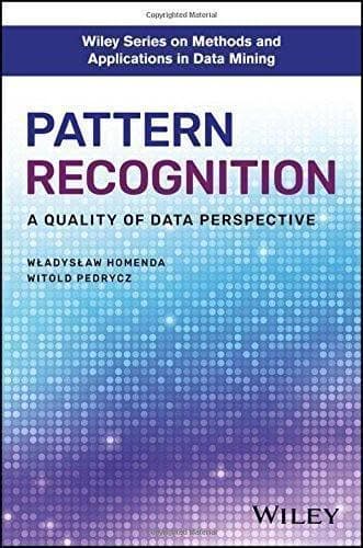Pattern Recognition A Quality Of Data Perspective – PDF ebook