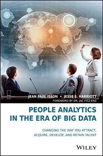 People Analytics In The Era Of Big Data Changing The Way You Attract Acquire Develop And Retain Talent – PDF ebook