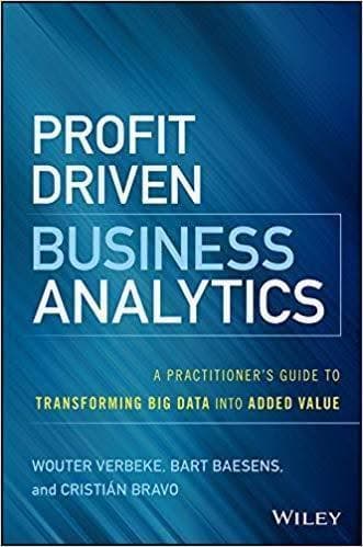Profit Driven Business Analytics A Practitioners Guide To Transforming Big Data Into Added Value – PDF ebook