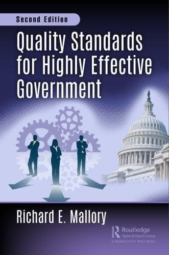 Quality Standards For Highly Effective Government 2Nd Edition – PDF ebook
