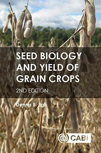 Seed Biology And Yield Of Grain Crops 2Nd Edition – PDF ebook