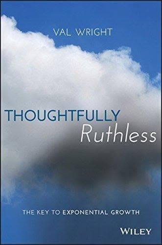 Thoughtfully Ruthless The Key To Exponential Growth – PDF ebook