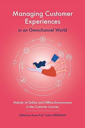Managing Customer Experiences in an Omnichannel World: Melody of Online and Offline Environments in the Customer Journey 1st Edition – PDF ebook
