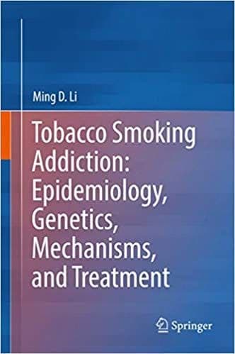 Tobacco Smoking Addiction: Epidemiology, Genetics, Mechanisms, and Treatment – PDF ebook