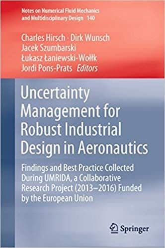 Uncertainty Management for Robust Industrial Design in Aeronautics: Findings and Best Practice Collected During UMRIDA – PDF ebook