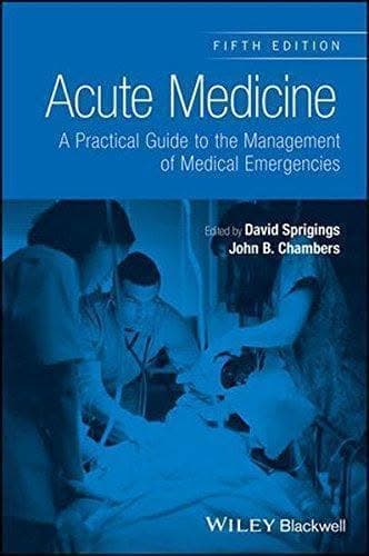 Acute Medicine A Practical Guide To The Management Of Medical Emergencies 5Th Edition – PDF ebook