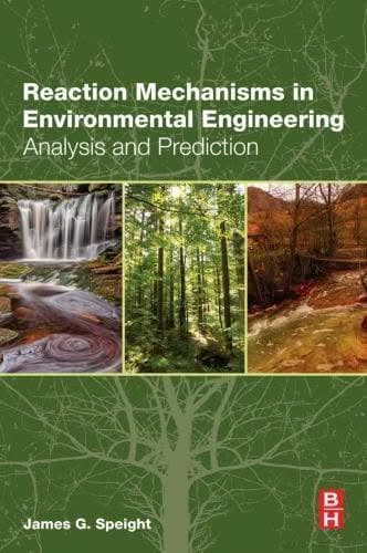 Reaction Mechanisms In Environmental Engineering Analysis And Prediction – PDF ebook