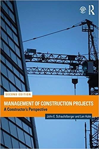 Management of Construction Projects: A Constructor's Perspective (2nd Edition) – PDF ebook