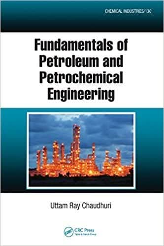 Fundamentals of Petroleum and Petrochemical Engineering – PDF ebook
