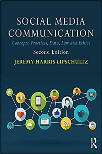 Social Media Communication: Concepts, Practices, Data, Law and Ethics (2nd Edition) – PDF ebook