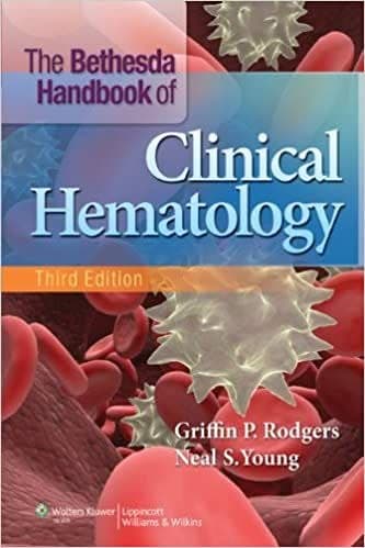 The Bethesda Handbook of Clinical Hematology (3rd Edition) – PDF ebook