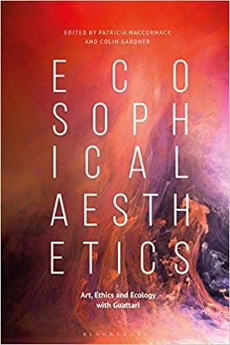 Ecosophical Aesthetics: Art, Ethics and Ecology with Guattari – PDF ebook