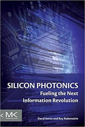 Silicon Photonics: Fueling the Next Information Revolution – PDF ebook