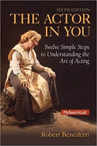 Actor In You: Twelve Simple Steps to Understanding the Art of Acting, The 6th Edition – PDF ebook