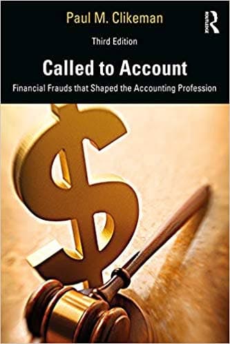 Called to Account: Financial Frauds that Shaped the Accounting Profession 3rd Editio – PDF ebook