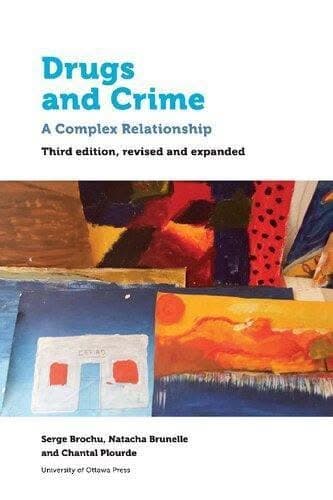 Drugs And Crime A Complex Relationship – PDF ebook