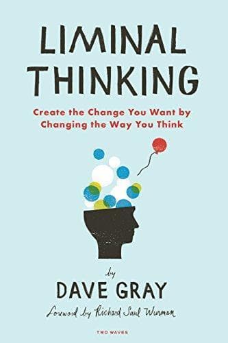 Liminal Thinking Create The Change You Want – PDF ebook