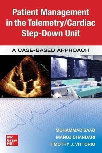 Patient Management In The Telemetry Cardiac Step Down Unit A Case Based Approach – PDF ebook