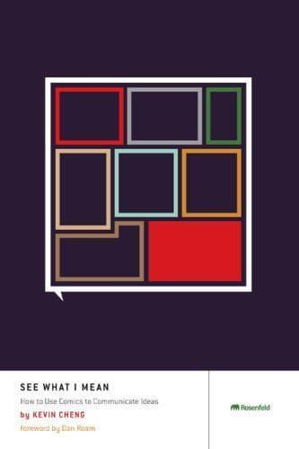 See What I Mean How To Use Comics To Communicate Ideas – PDF ebook