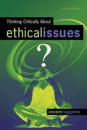 Thinking Critically About Ethical Issues 9th Edition – PDF ebook
