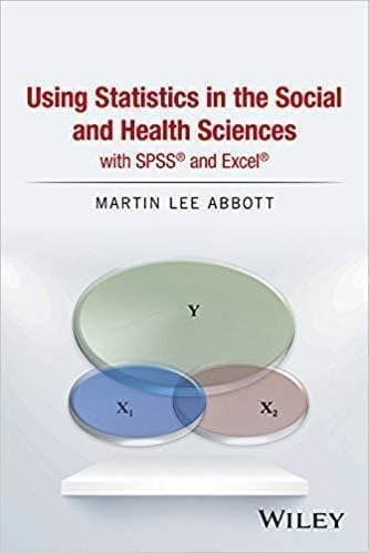 Using Statistics In The Social And Health Sciences With Spss And Excel – PDF ebook