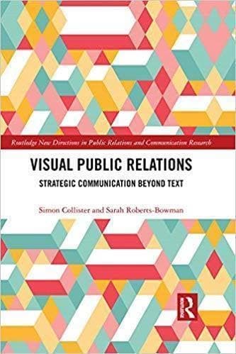 Visual Public Relations Strategic Communication Beyond Text – PDF ebook