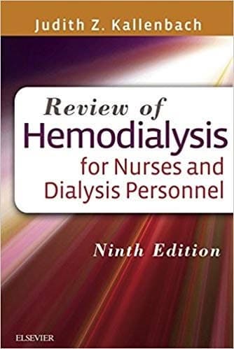 Review of Hemodialysis for Nurses and Dialysis Personnel 9th Edition by Judith Z. Kallenbach – PDF ebook