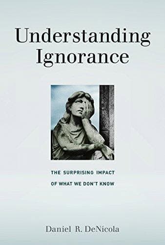 Understanding Ignorance The Surprising Impact Of What We Dont Know – PDF ebook