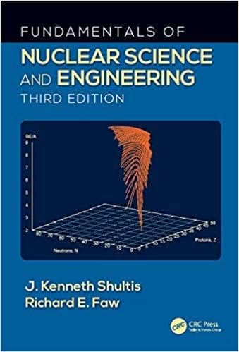 Fundamentals of Nuclear Science and Engineering (3rd Edition) – PDF ebook