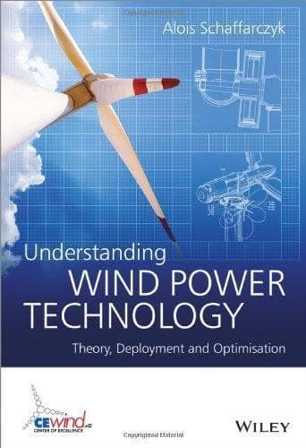 Understanding Wind Power Technology Theory Deployment And Optimisation – PDF ebook