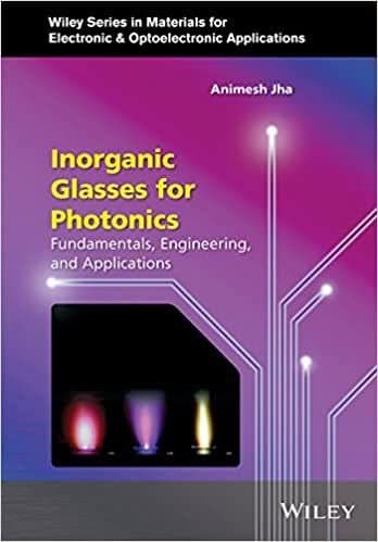 Inorganic Glasses for Photonics: Fundamentals, Engineering, and Applications – PDF ebook